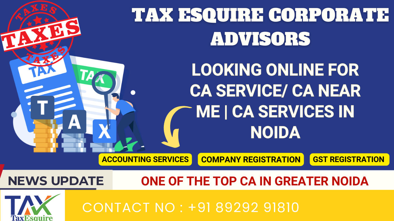 You are currently viewing Find the Best Tax Consultant Near You in Greater Noida